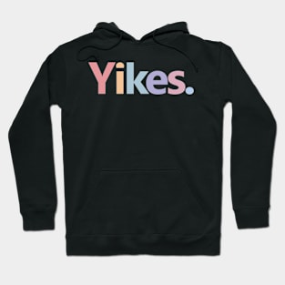 Yikes rainbow color Hoodie